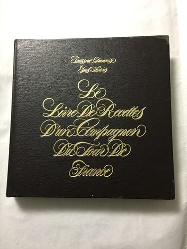 Le Livre de recettes d'un compagnon du tour de France Pâtisserie française