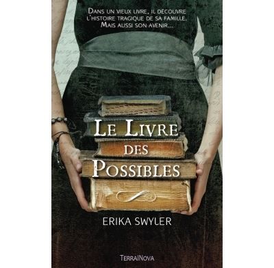 Couverture de Le Livre des Possibles par Erika Swyler
