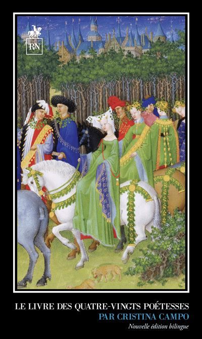 Le Livre des quatre-vingts poétesses par Cristina Campo Nouvelle édition bilingue