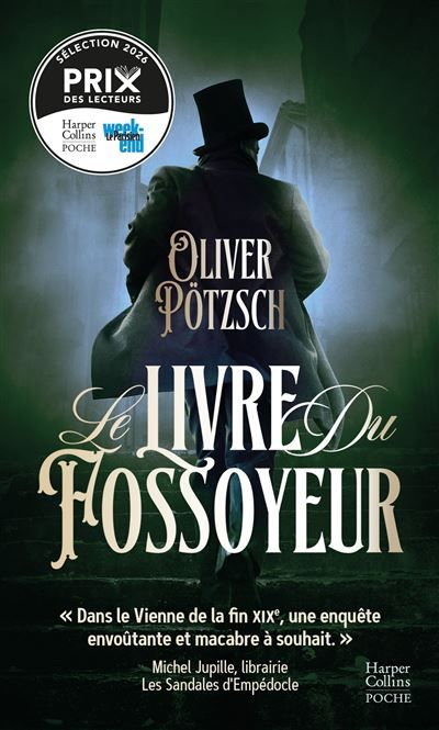 Le Livre du fossoyeur Un thriller historique envoûtant qui nous plonge aux origines de la criminologie