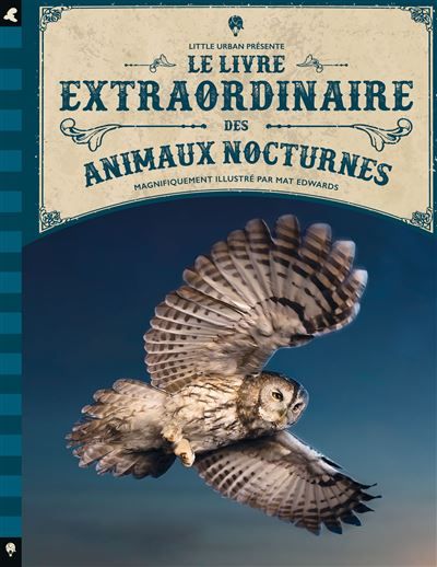 Le Livre extraordinaire des animaux nocturnes