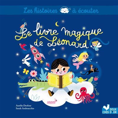 Le livre magique de Léonard - Sarah Andreacchio