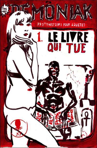 Le livre qui tue. Démoniak 1