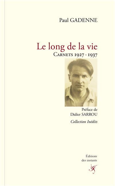 Le long de la vie Carnets 1927-1937