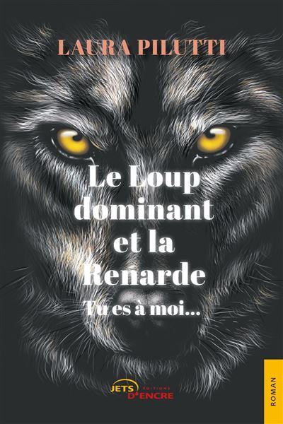 Le Loup dominant et la Renarde Tu es à moi