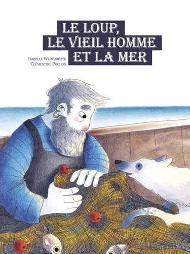Couverture de Le loup, le vieil homme et la mer par Isabelle Wlodarczyk