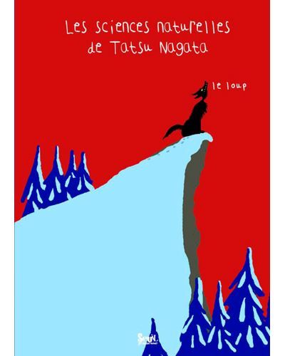 Le Loup Les sciences naturelles de Tatsu Nagata