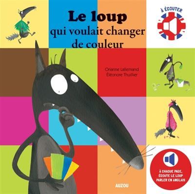 Le Loup qui voulait changer de couleur - bilingue Edition bilingue français, anglais