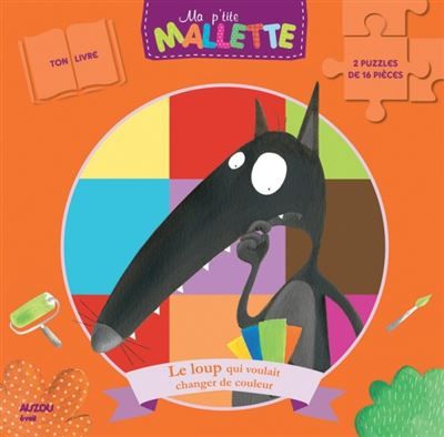 Le Loup qui voulait changer de couleur La p'tite mallette contient : 1 livre et 2 puzzles de 16 pièces