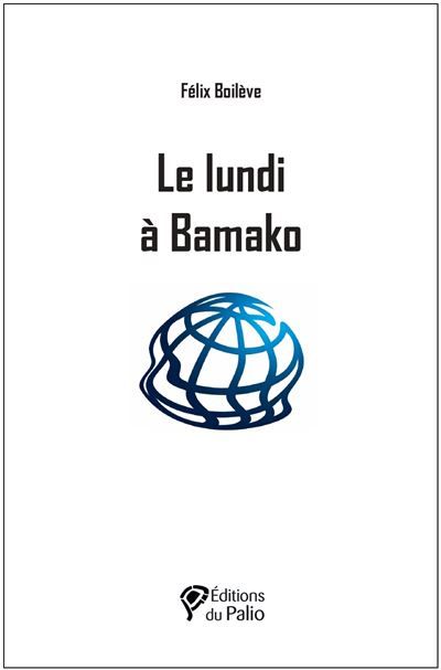Le lundi à Bamako