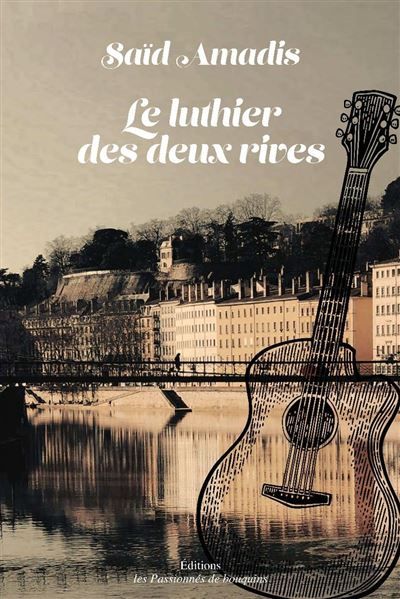 Le luthier des deux rives