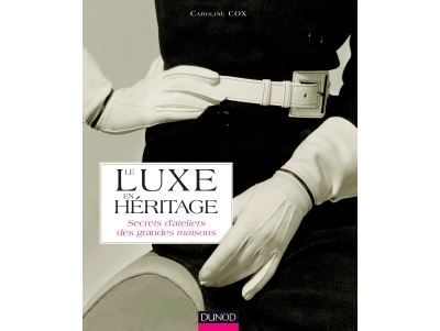 Le luxe en héritage