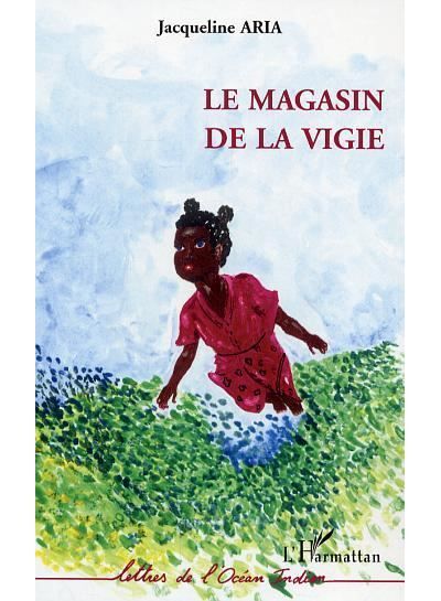 Le magasin de la Vigie