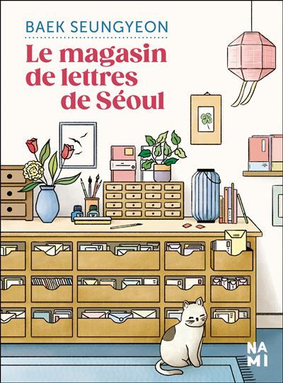 Le magasin de lettres de Séoul - Irène Thirouin-Jung