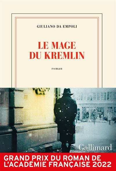 Le mage du Kremlin Prix de l’académie Française 2022