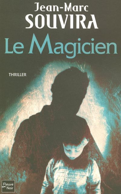 Couverture de Le magicien par Jean-Marc Souvira