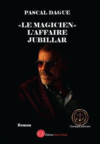 "Le magicien" , l'affaire Jubillar
