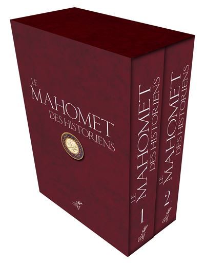Le Mahomet des historiens - Mohammed Ali Amir Moezzi