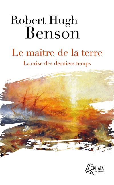 Le maître de la terre La crise des derniers temps