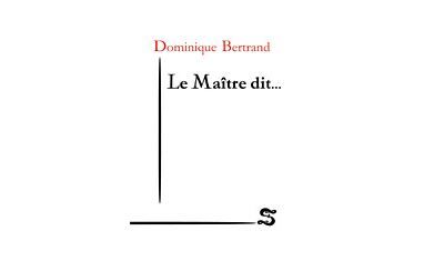 Le Maitre dit...