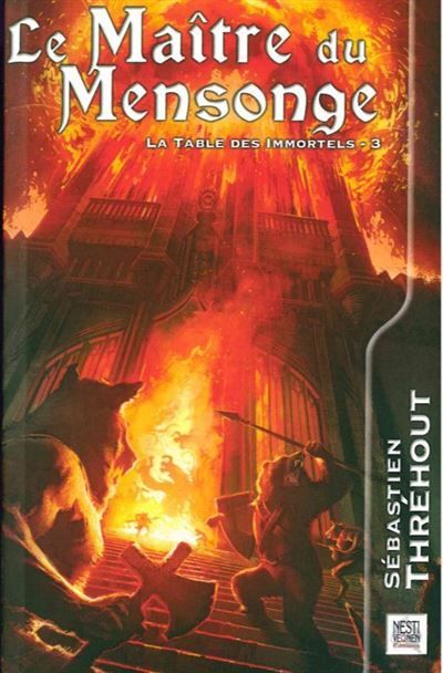 Le Maitre du Mensonge La Table des Immortels 3