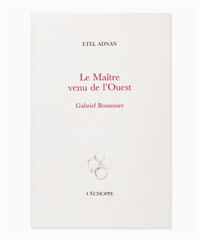 Le Maître venu de l’ouest Gabriel Bounoure