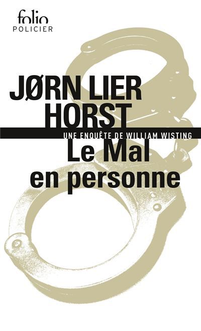 Le Mal en personne Une enquête de William Wisting