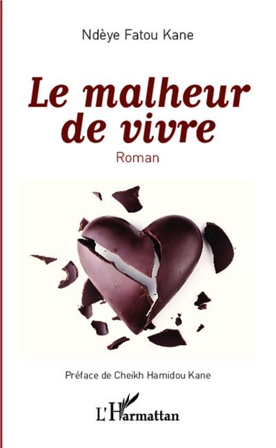 Le malheur de vivre Roman