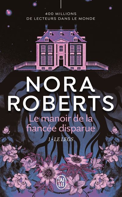 Le manoir de la fiancée disparue Le legs