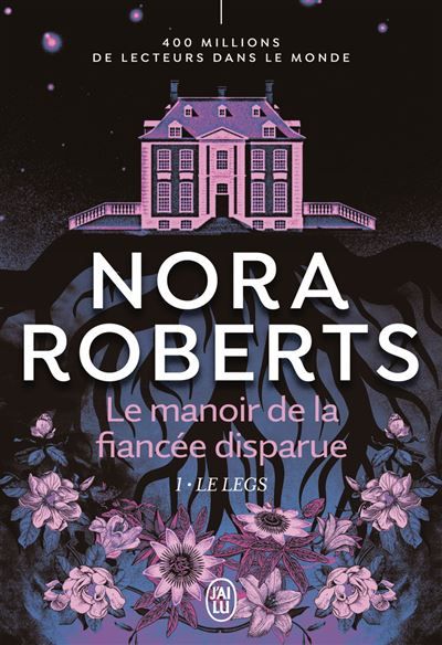 Le manoir de la fiancée disparue Le legs