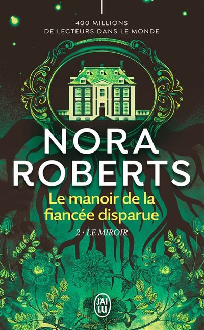 Le manoir de la fiancée disparue (Tome 2) - Le miroir