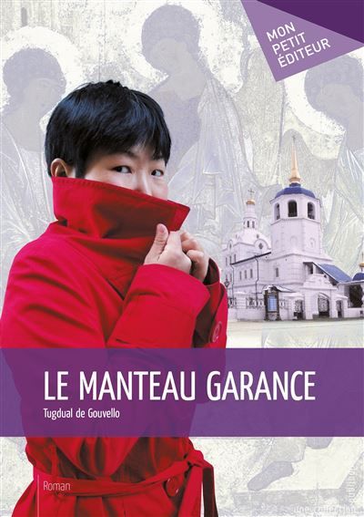 Couverture de Le Manteau Garance par Tugdual de Gouvello