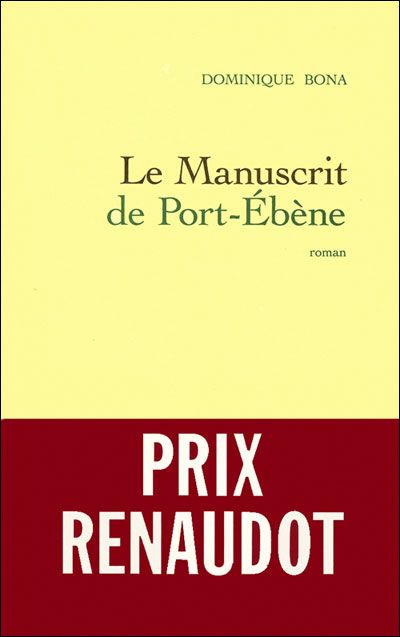 Couverture de Le manuscrit de Port-Ebène par Dominique Bona