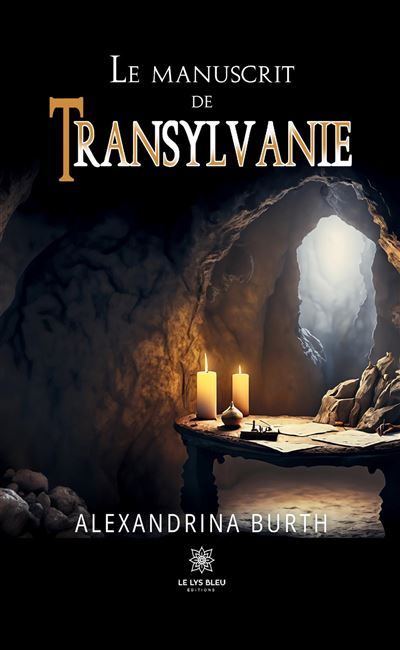 Le manuscrit de Transylvanie