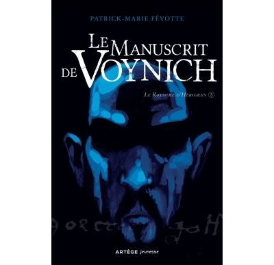Le Manuscrit de Voynich Le Royaume d'Hérigran, tome 3