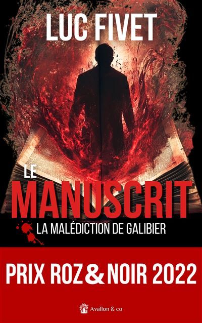 Le Manuscrit La malédiction de Galibier