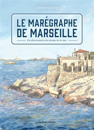 Couverture de Le marégraphe de Marseille par Clément Baloup
