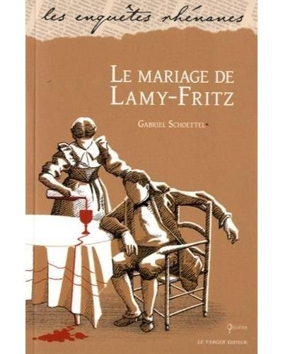 Le mariage de lamy-fritz