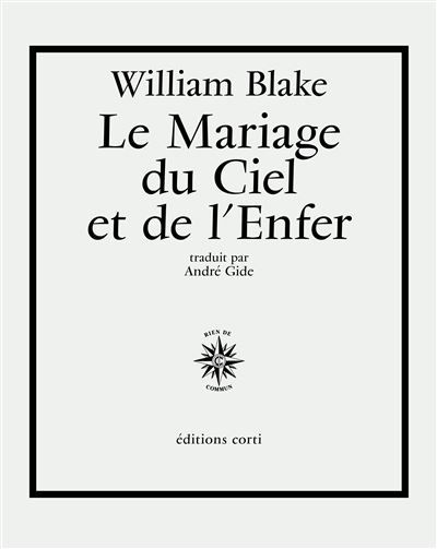 Le mariage du Ciel et de l'Enfer - André Gide