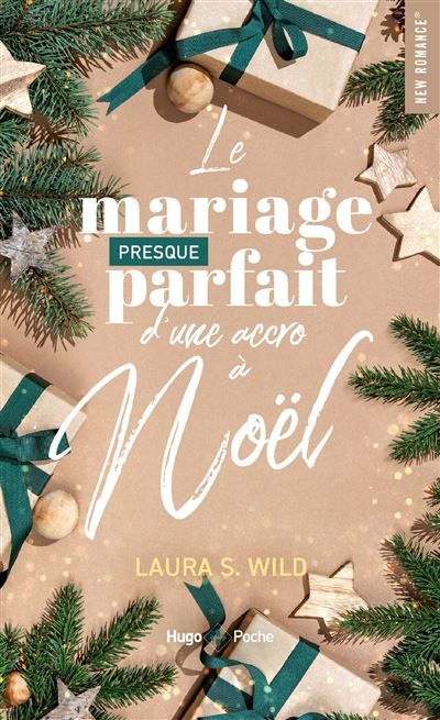 Le mariage presque parfait d'une accro à Noël Romance de Noël