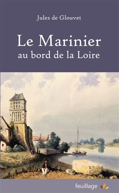 Le marinier au bord de la loire
