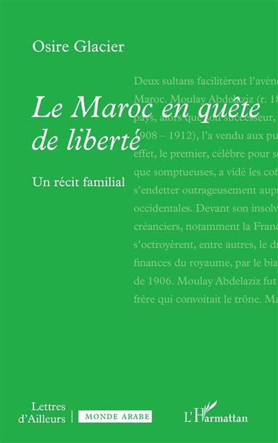 Le Maroc en quête de liberté Un récit familial