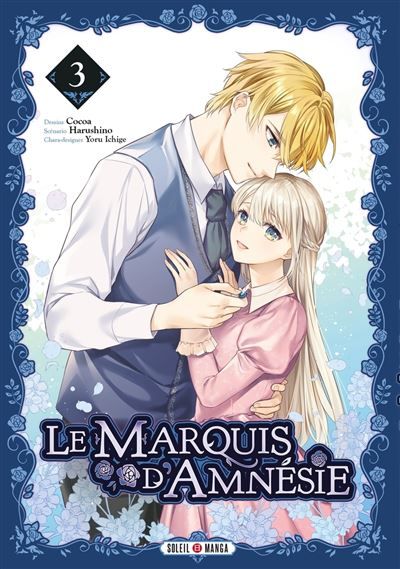 Le Marquis d'Amnésie T03