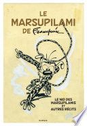 Le Marsupilami de Franquin - Le nid des Marsupilamis et autres récits
