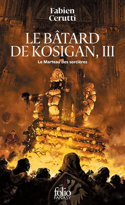 Le Marteau des sorcières Le bâtard de Kosigan, III