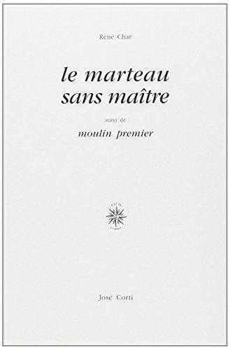 Le marteau sans maître suivi de, Moulin premier