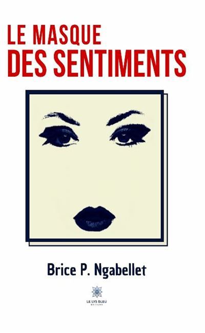 Le masque des sentiments