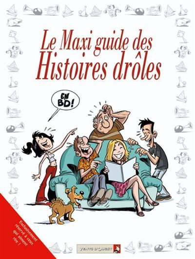 Le Maxi guide des histoires drôles -