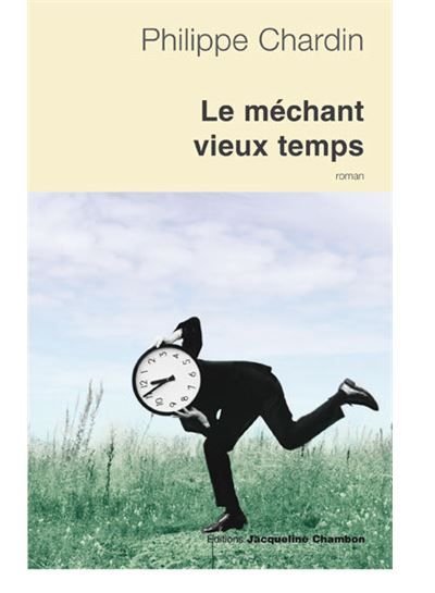 Le méchant vieux temps