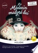 Le Médecin malgré lui - Classiques et Contemporains
